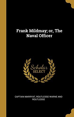 Frank Mildmay; or, The Naval Officer