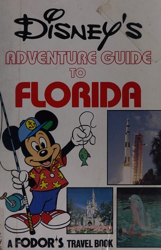 Disney's Adventure Guide to Florida