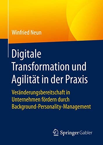 Digitale Transformation und Agilität in der Praxis