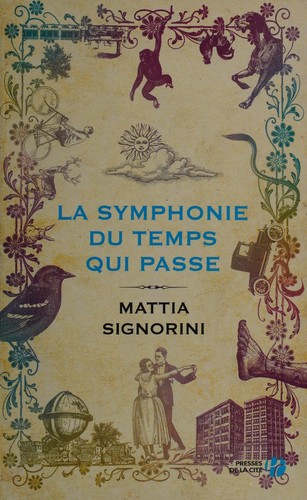 La symphonie du temps qui passe
