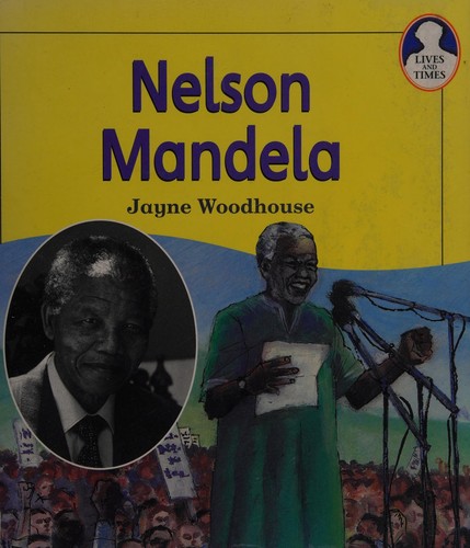 Nelson Mandela (Lives & Times)
