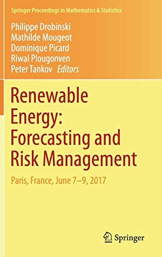 Renewable Energy : Forecasting and Risk Management