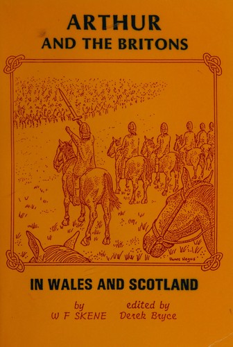 Arthur and theBritons in Wales and Scotland