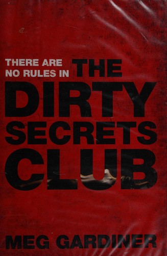 The dirty secrets club