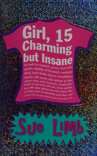 Girl 15, charming but insane