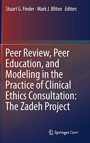 Peer Review, Peer Education, and Modeling in the Practice of Clinical Ethics Consultation