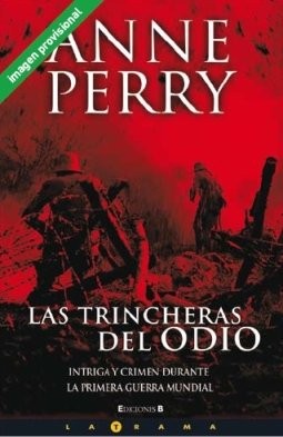 LAS TRINCHERAS DEL ODIO
