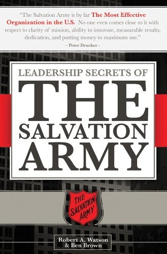Leadership Secrets of the Salvation Army