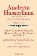 Logos of Phenomenology and Phenomenology of The Logos. Book Three