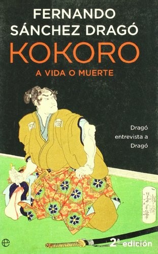 Kokoro. A vida o muerte. Dragó entrevista a Dragó