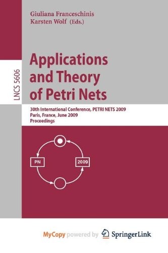 Applications and Theory of Petri Nets