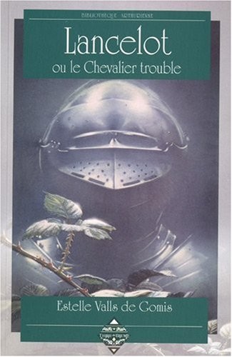 LANCELOT OU LE CHEVALIER TROUBLE
