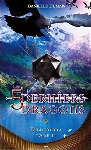 Les 5 derniers dragons - T11