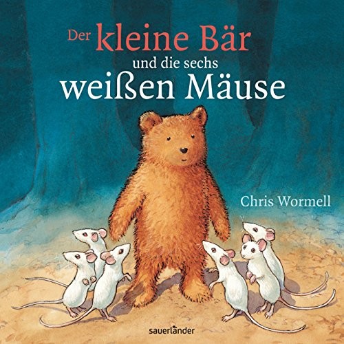 Der kleine Bär und die sechs weißen Mäuse