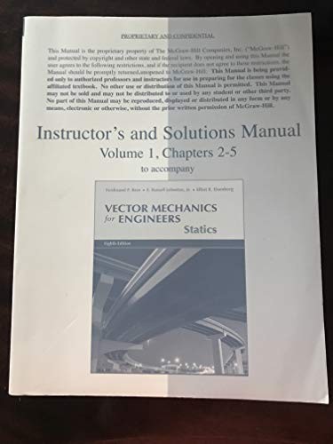 Instructor's and Solutions Manual for Volume 1, Chapters 2-5, of Vector Mechanics for Engineers