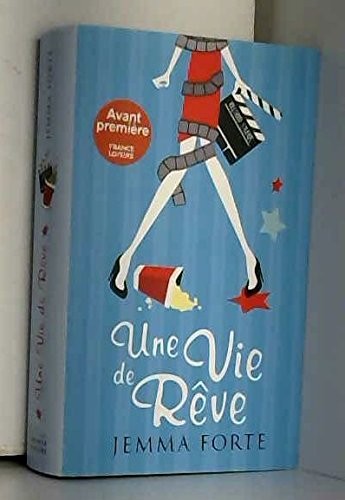 Une vie de rêve - Jemma Forte