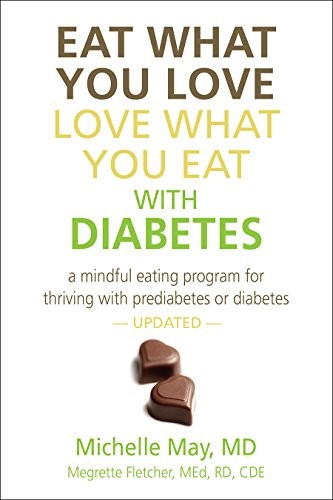 Eat What You Love, Love What You Eat with Diabetes