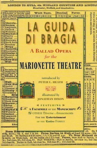 Lewis Carroll's La Guida Di Bragia; a Ballad Opera for the Marionette Theatre
