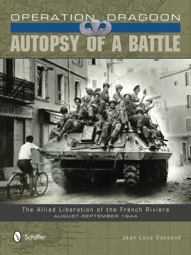 Operation Dragoon : Autopsy of a Battle