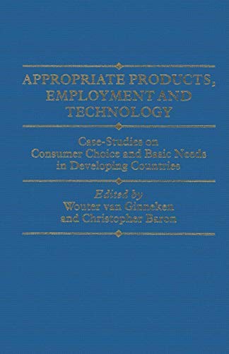 Appropriate products, employment, and technology