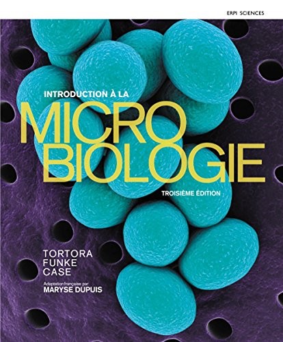 INTRODUCTION A LA MICROBIOLOGIE 3e + Monlab