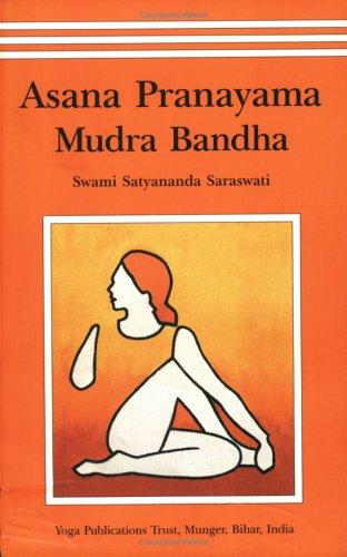 Asana Pranayama Mudra Bandha
