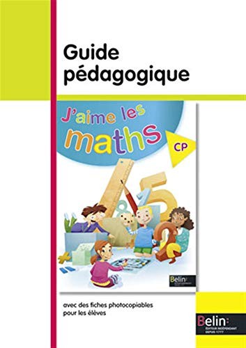 Guide pédagogique J'aime les maths CP
