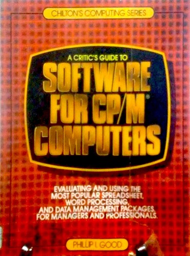 A critic's guide to software for CP/M computers