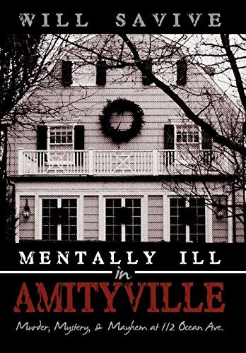 Mentally Ill In Amityville
