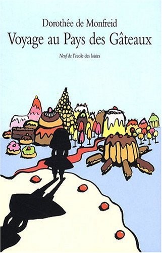 voyage au pays des gateaux