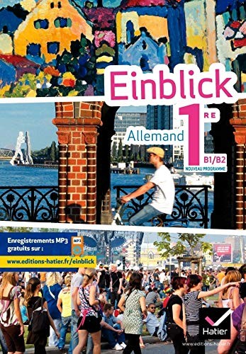 Einblick Allemand 1re éd. 2011 - Manuel de l'élève