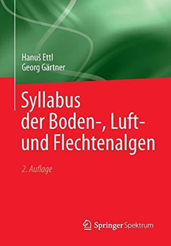Syllabus der Boden-, Luft- und Flechtenalgen