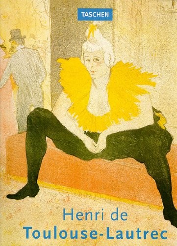 Henri de Toulouse-Lautrec, 1864-1901