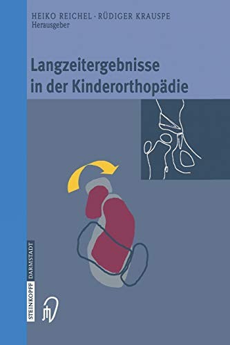Langzeitergebnisse in der Kinderorthopädie