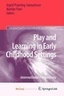 Play and Learning in Early Childhood Settings