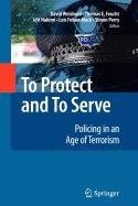 To Protect and To Serve