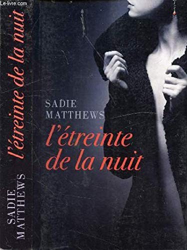 L'étreinte de la nuit