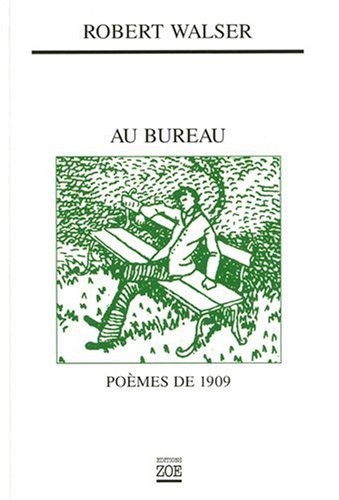 AU BUREAU - POEMES DE 1909