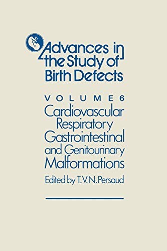 Cardiovascular, Respiratory, Gastrointestinal and Genitourinary Malformations