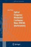 Optical Frequency-Modulated Continuous-Wave  Interferometry
