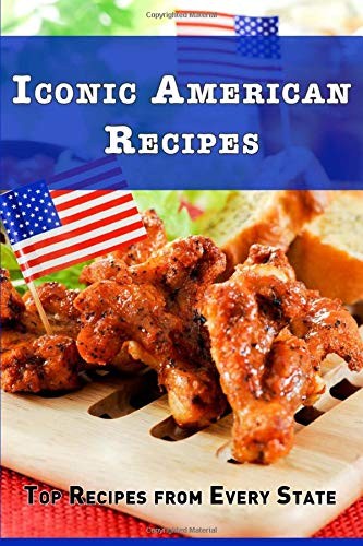 Iconic America Recipes