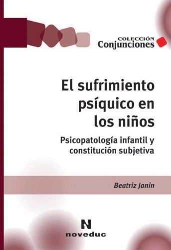 SUFRIMIENTO PSIQUICO EN LOS NI?S, EL