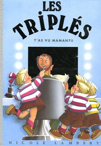 triples t'as vu maman t11