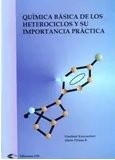 Química básica de los heterociclos y su importancia práctica