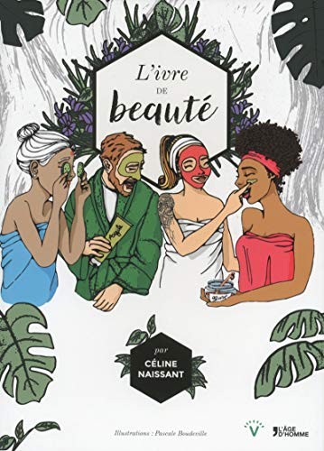 L'ivre de beauté