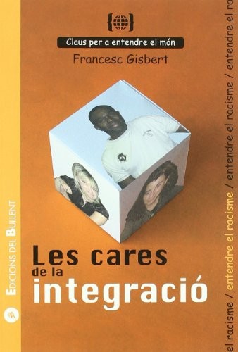 Les cares de la integració