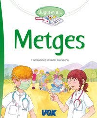 Juguem a Metges / Playing to Be Doctors