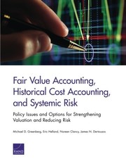 RR-370-CCEG Fair Value Accounting, Historical Cost Accounting, and Systemic Risk