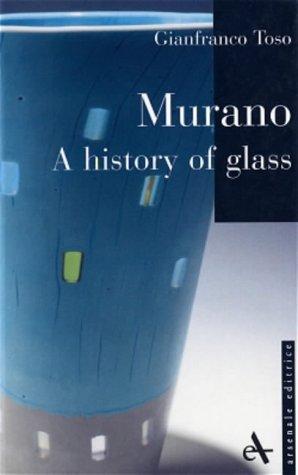 Murano - A History of Glass pb (I Piccoli Di Arsenale)