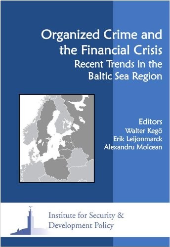 Organized Crime and the Financial Crisis